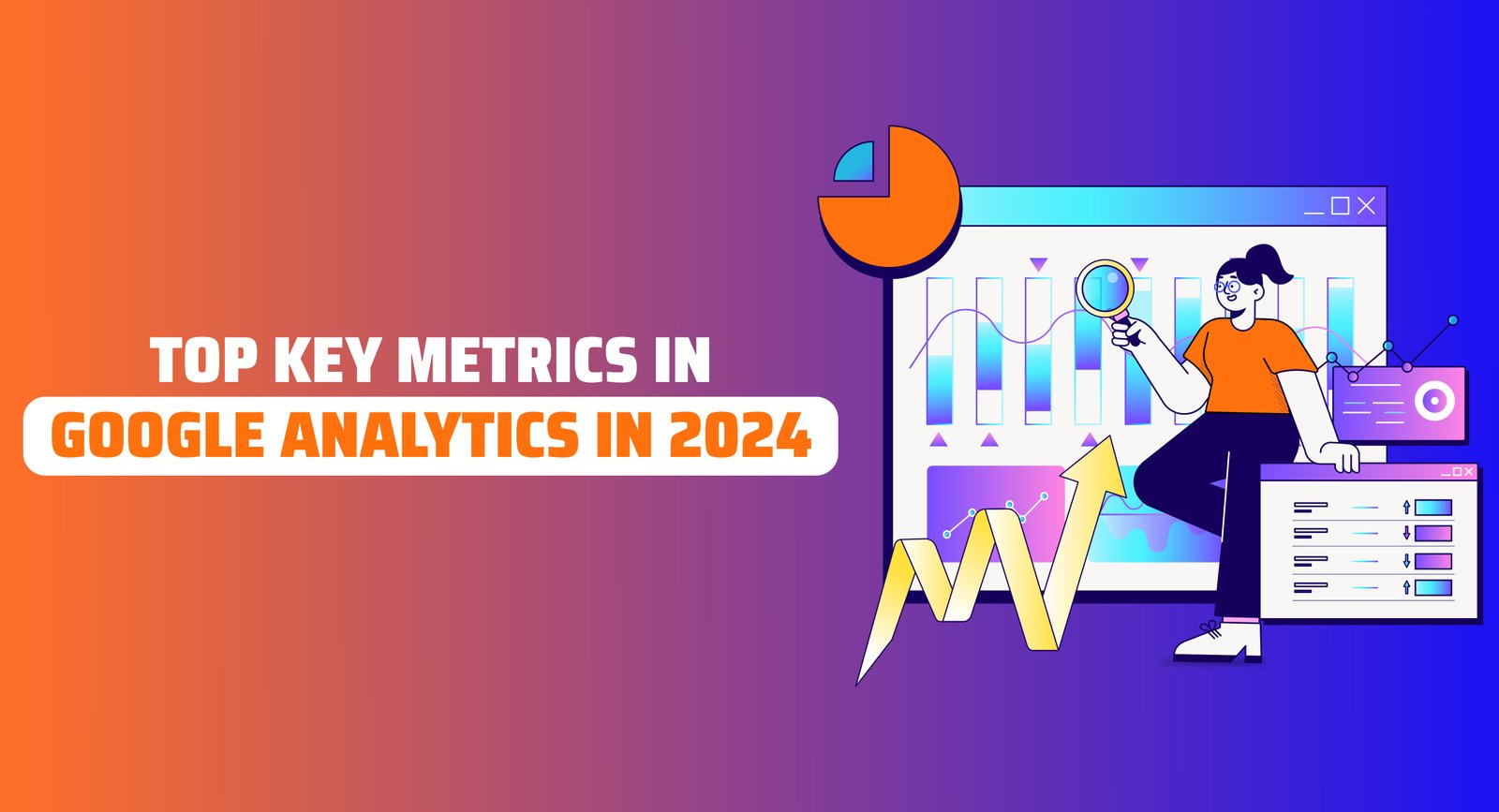 Top Key Metrics in Google Analytics